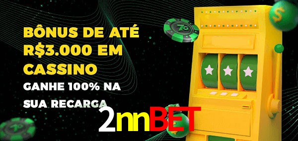 2nnbet melhor bônus de depósito